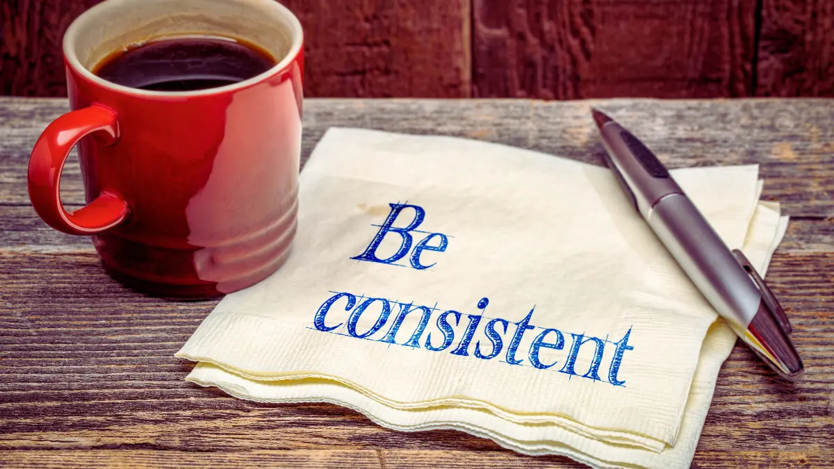Staying Consistent When Life Gets Hard